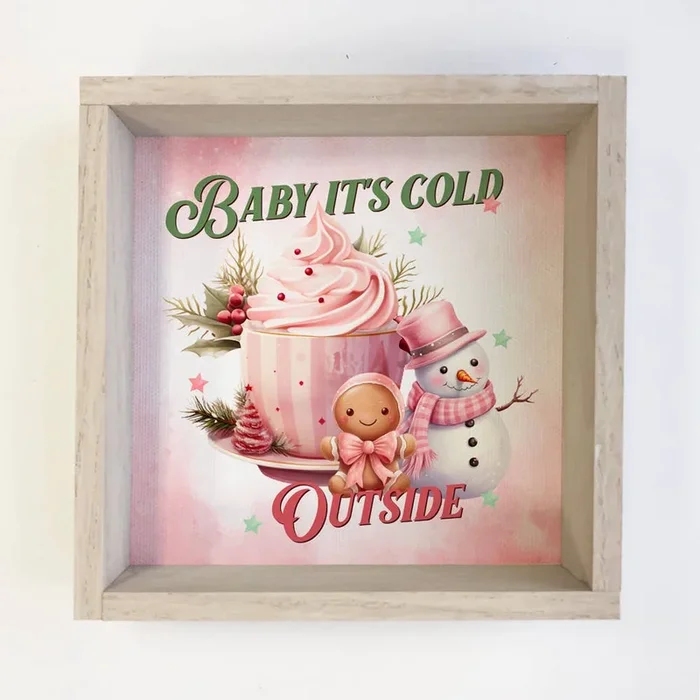 Pink Baby It’s Cold Outside – Cute Holiday Canvas Wall Art