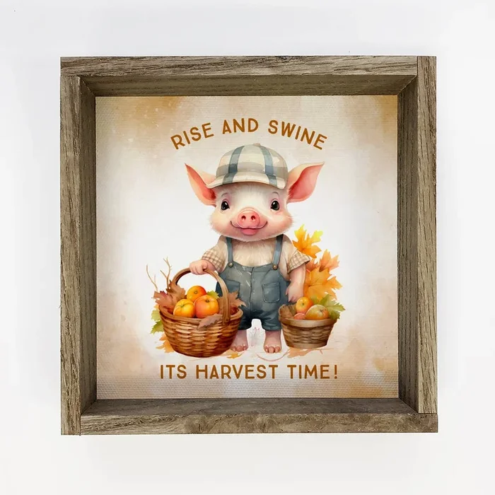 Rise and Swine Pig – Cute Fall Animal Canvas Wall Art